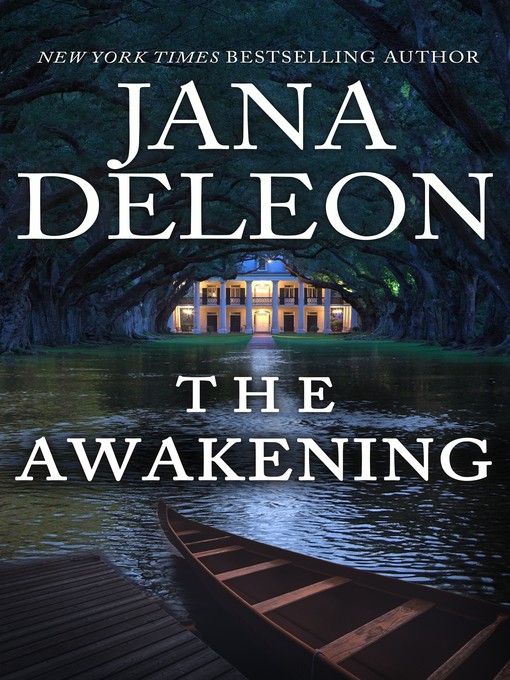 Title details for The Awakening by Jana DeLeon - Wait list